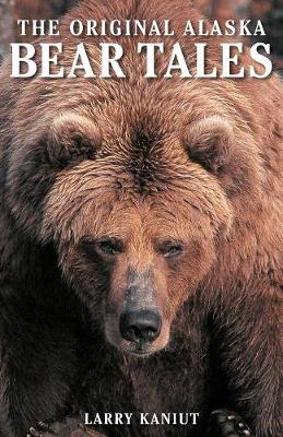 Alaska Bear Tales (Paperback)