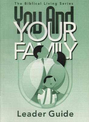 You & Your Family Leader Guide (Paperback)