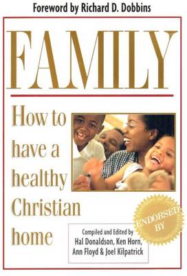 Family: How to Have a Healthy Christian Home (Paperback)