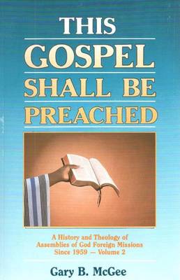This Gospel Shall be Preached: Volume 2 (Paperback)