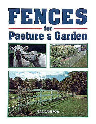 Fences for Pasture Garden (Paperback)