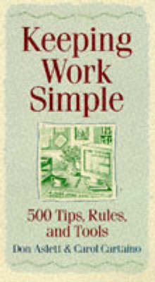 Keeping Work Simple: Solutions for a Safer Workplace (Paperback)