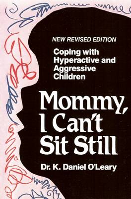 Mommy I Can't Sit Still (Hardback)