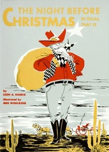 Night Before Christmas--In Texas, That Is, The (Hardback)