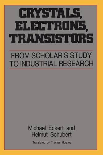 Crystals, Electrons, Transistors (Paperback)