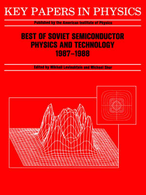 Best of Soviet Semiconductor Physics and Technology: (1987 - 1988) (Paperback)