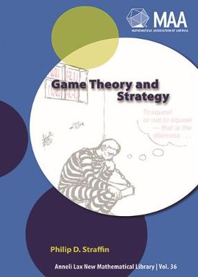 Game Theory and Strategy - Mathematical Association of America Textbooks (Paperback)