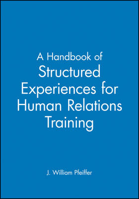 A Handbook of Structured Experiences for Human Relations Training, Volume 6 - Handbook of Structured Experiences for Human Relations Train (Paperback)