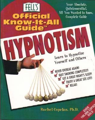 Fell's Official Know-it-all Guide to Hypnotism - Fell's official know-it-all guide (Paperback)