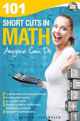 101 Shortcuts in Math Anyone Can Do (Paperback)