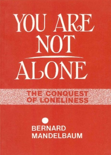 You Are Not Alone: The Conquest of Loneliness (Paperback)