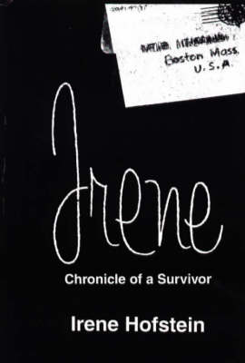 Irene: Chronicle of a Survivor (Hardback)