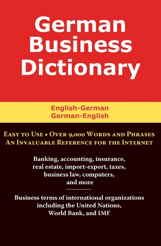 German Business Dictionary: American & German Business Terms for the Internet Age (Paperback)