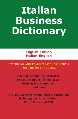 Italian Business Dictionary: English-Italian / Italian-English (Paperback)
