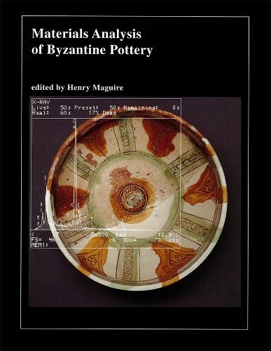 Materials Analysis of Byzantine Pottery (Hardback)