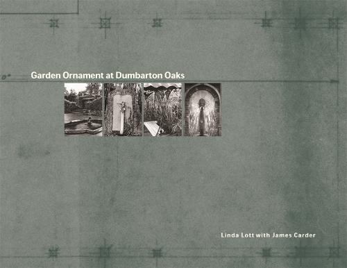 Garden Ornament at Dumbarton Oaks (Paperback)