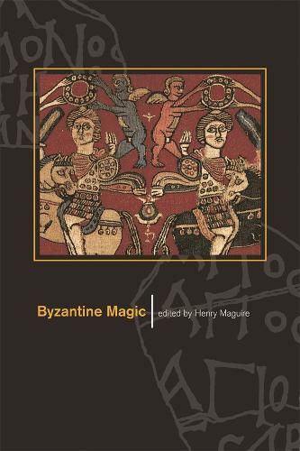 Byzantine Magic (Paperback)