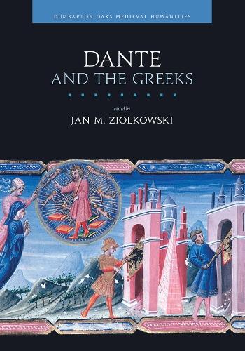 Dante and the Greeks (Hardback)