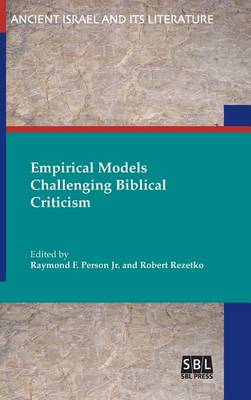 Empirical Models Challenging Biblical Criticism (Hardback)