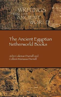 The Ancient Egyptian Netherworld Books (Hardback)