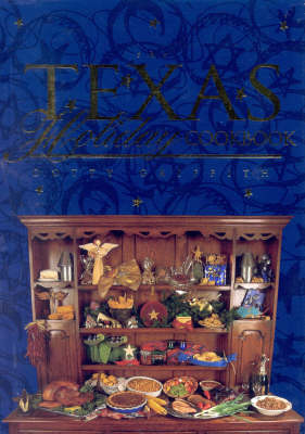 The Texas Holiday Cookbook (Hardback)