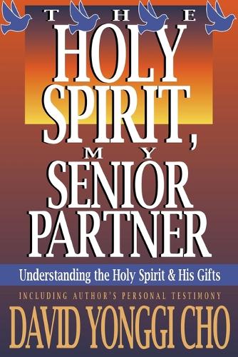 Holy Spirit My Senior Partner (Paperback)
