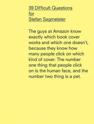 39 Difficult Questions for Stefan Sagmeister (Paperback)