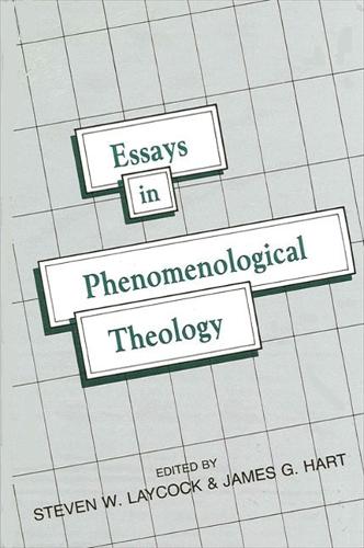 Essays in Phenomenological Theology (Paperback)