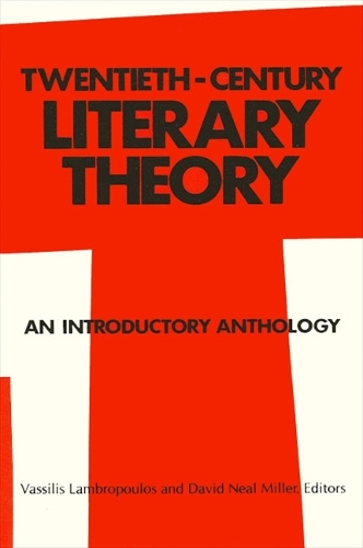 Twentieth-Century Literary Theory: An Introductory Anthology - SUNY series, Intersections: Philosophy and Critical Theory (Paperback)