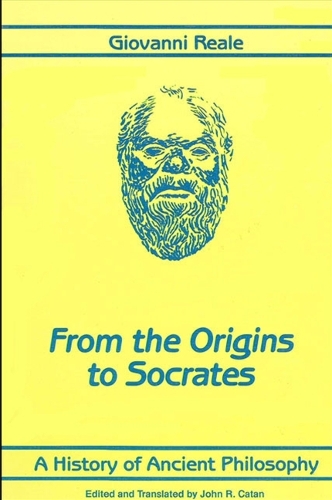 A History of Ancient Philosophy I: From the Origins to Socrates - SUNY Series in Philosophy (Paperback)