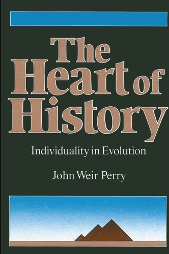 The Heart of History: Individuality in Evolution - SUNY series in Transpersonal and Humanistic Psychology (Paperback)