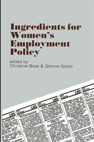 Ingredients for Women's Employment Policy - SUNY series on Women and Work (Paperback)