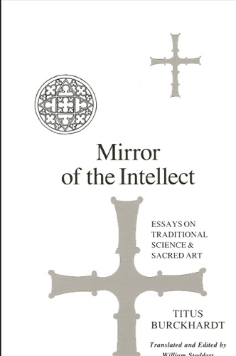 Mirror of the Intellect: Essays on Traditional Science and Sacred Art - SUNY series in Islam (Paperback)