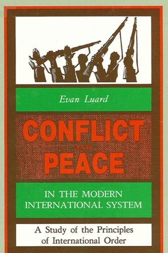 Conflict and Peace in the Modern International System: A Study of the Principles of International Order (Paperback)