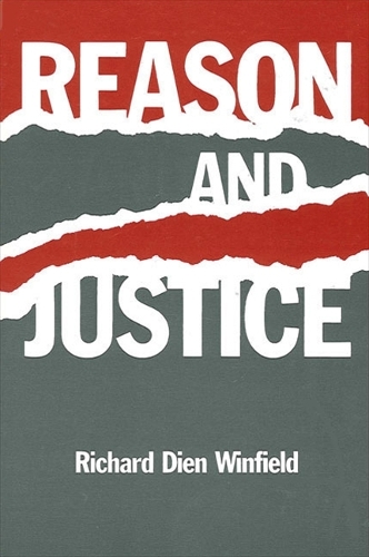 Reason and Justice - SUNY series in Systematic Philosophy (Paperback)