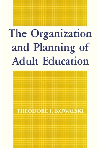 The Organization and Planning of Adult Education (Paperback)