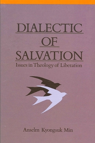 Dialectic of Salvation: Issues in Theology of Liberation (Hardback)