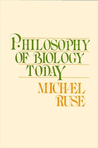 Philosophy of Biology Today - SUNY series in Philosophy and Biology (Paperback)