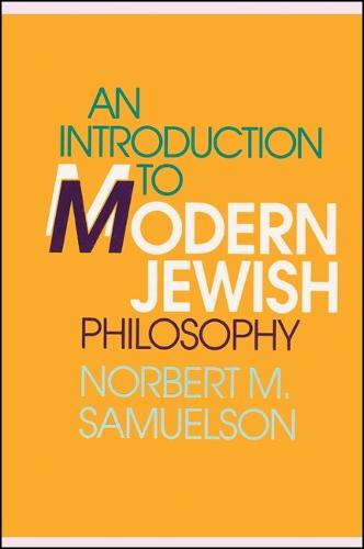 An Introduction to Modern Jewish Philosophy - SUNY series in Jewish Philosophy (Paperback)