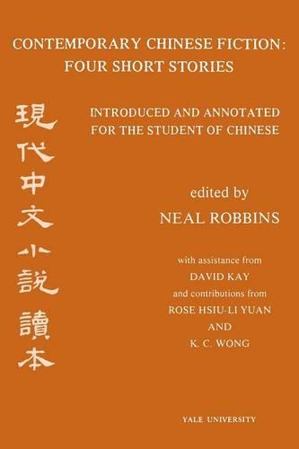 Contemporary Chinese Fiction: Four Short Stories - Far Eastern Publications Series (Paperback)