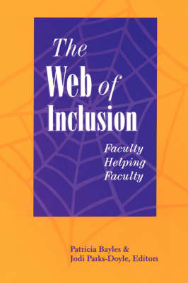 The Web of Inclusion: Faculty Helping Faculty (Hardback)