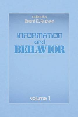 Information and Behavior: Volume 1 (Hardback)