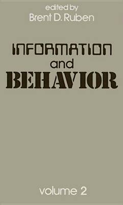 Information and Behavior: Volume 2 (Hardback)