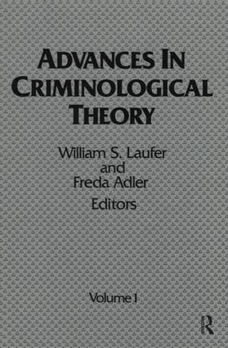 Advances in Criminological Theory: Volume 1 (Hardback)
