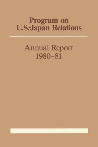 United States Japan Relations: Program on United States-Japan Relations (Paperback)