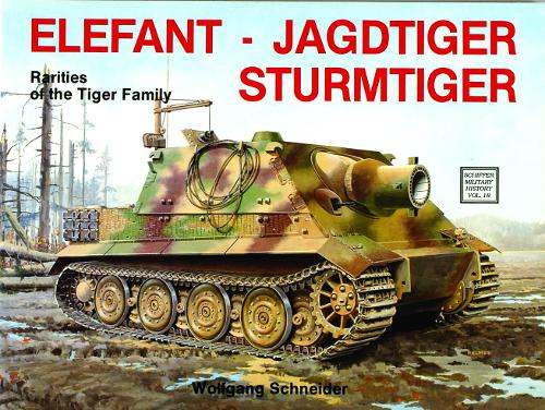 Elefant . Jagdtiger . Sturmtiger: Variations of the Tiger Family (Paperback)