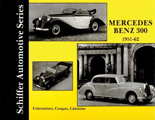 Mercedes Benz 300 1951-1962 (Hardback)