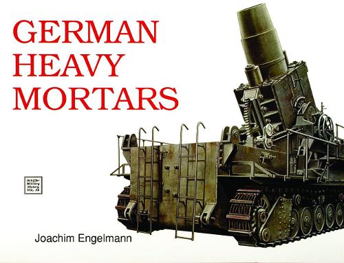 German Heavy Mortars (Paperback)