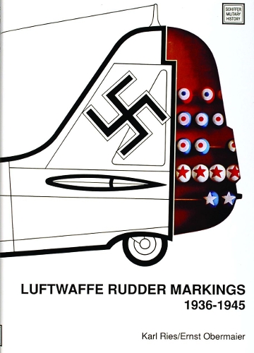 Luftwaffe Rudder Markings ac 1936-1945 (Hardback)