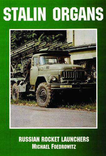 Stalin Organs: Russian Rocket Launchers (Paperback)